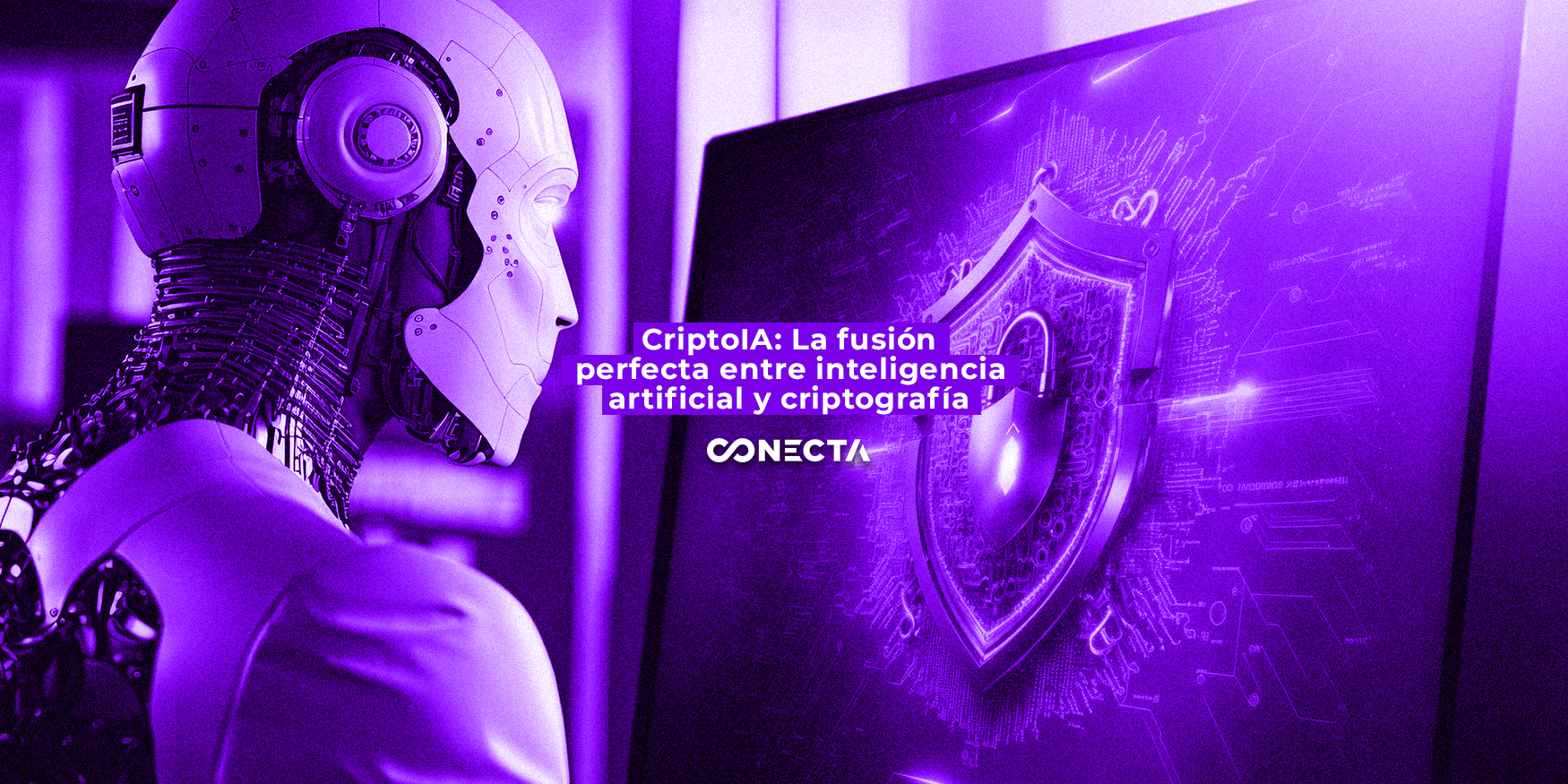 CriptoIA: La fusión perfecta entre inteligencia artificial y criptografía CriptoIA: La fusión perfecta entre inteligencia artificial y criptografía