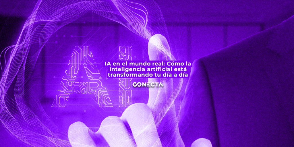 IA en el mundo real: Cómo la inteligencia artificial está transformando tu día a día