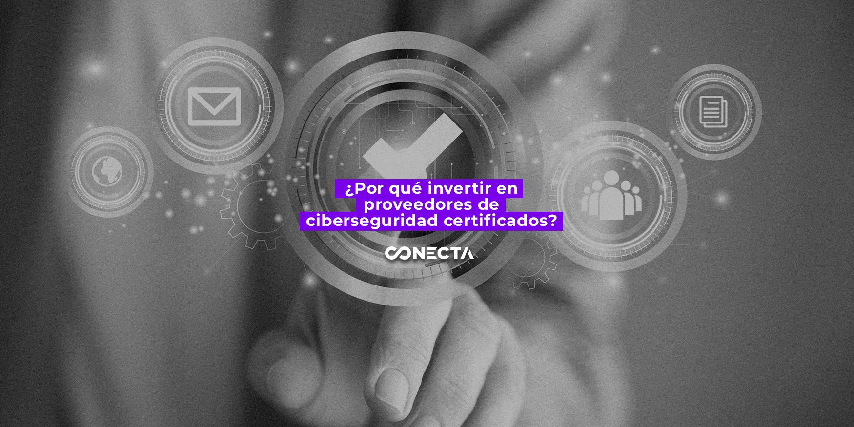 ¿Por qué invertir en proveedores de ciberseguridad certificados? ¿Por qué invertir en proveedores de ciberseguridad certificados?