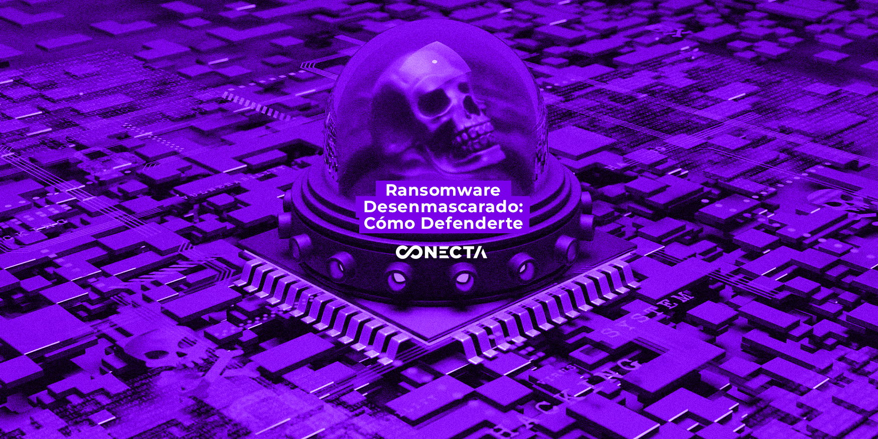Ransomware Desenmascarado: Cómo Defenderte Ransomware Desenmascarado: Cómo Defenderte