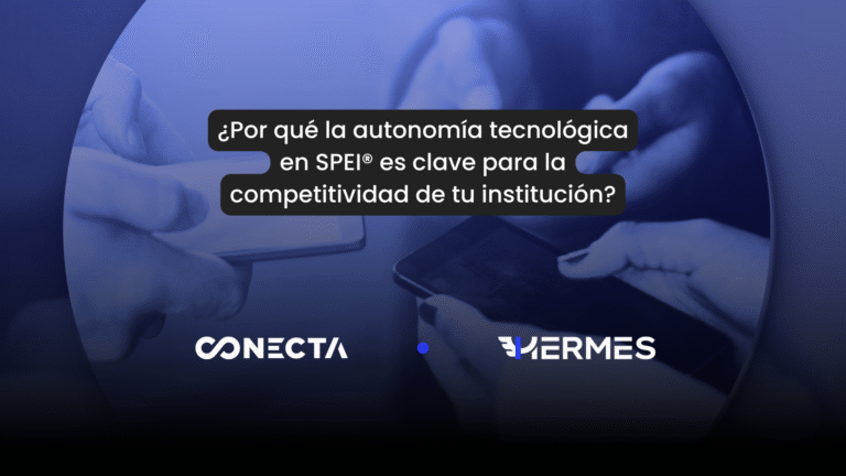 ¿Por qué la autonomía tecnológica en SPEI® es clave para la competitividad de tu institución?