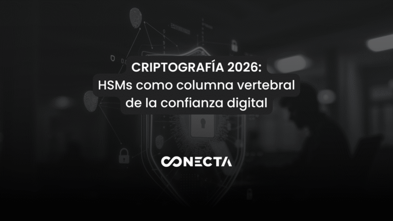 Criptografía 2026: HSMs como columna vertebral de la confianza digital
